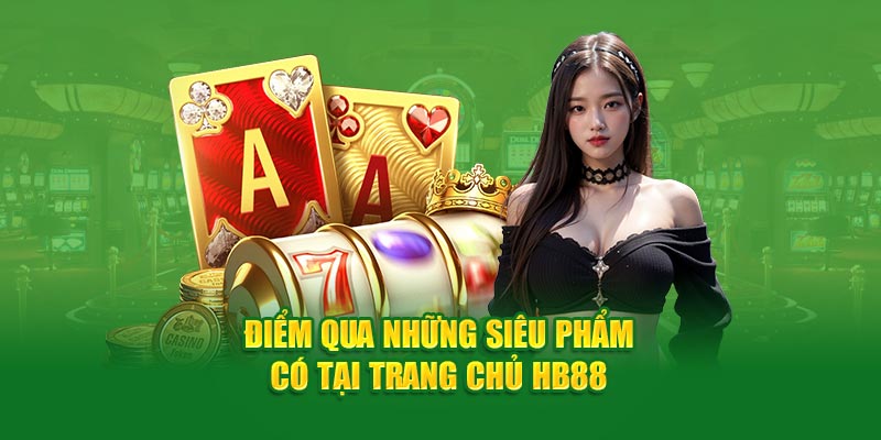 Nhà cái HB88 - Nơi trải nghiệm giải trí cá cược chân thực