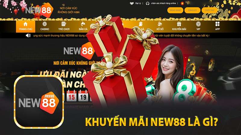 Khuyến mãi New88 - Cơ hội gia tăng trải nghiệm không giới hạn