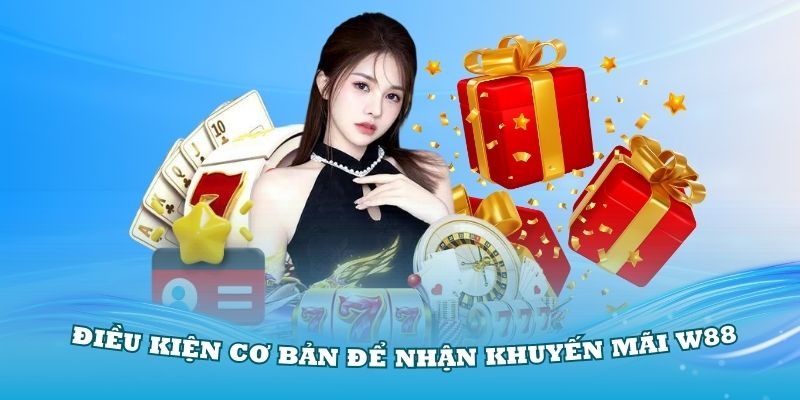 Khuyến mãi W88 - Thưởng tiền sự kiện 500.000đ cho tân binh